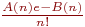 \frac{A(n)e-B(n)}{n!}