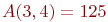 A(3, 4) = 125